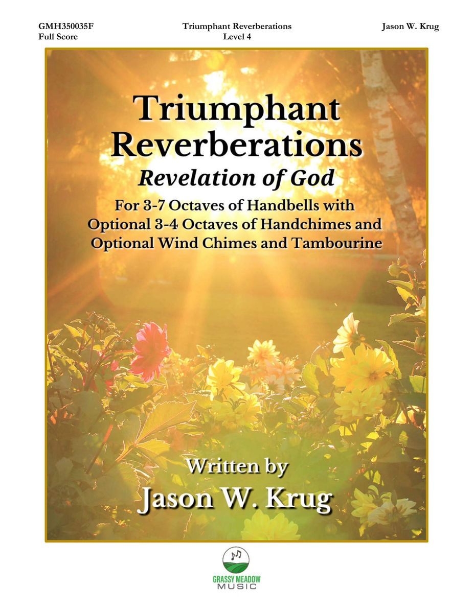 Triumphant Reverberations for 37 octaves of handbells (Handbell Score
